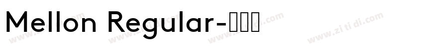 Mellon Regular字体转换
